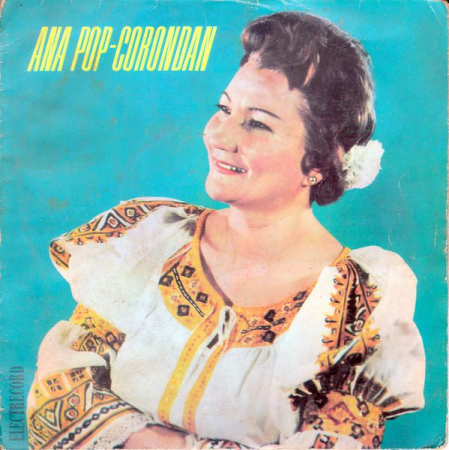 Muzică Populară/Lăutarească - Ana Pop Corondan - Măi Bădița De Sub Codru, (Disc Vinil)
