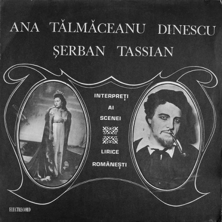 Muzică Clasică - Ana Tălmăceanu Dinescu - Interpreți Ai Scenei Lirice Românești, (Disc Vinil)