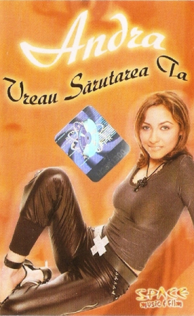 Casete audio - Andra – Vreau Sărutarea Ta (CASETA)