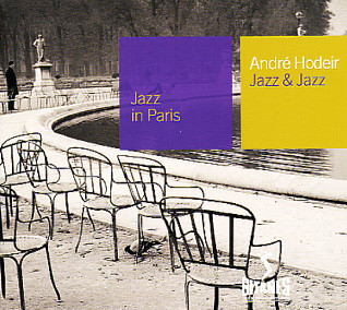 Noutăți - André Hodeir – Jazz & Jazz (CD)