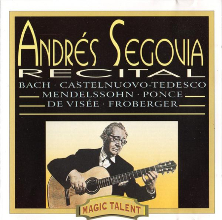 Muzica Clasica - Andrés Segovia - Recital (CD)