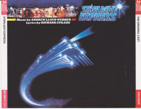 Cd-uri - Andrew Lloyd Webber - Starlight Express - The Original Cast