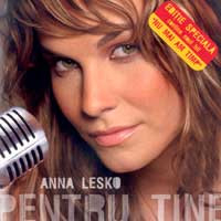 Noutăți - Anna Lesko – Pentru Tine (CD)