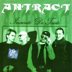 Cd-uri - Antract - Inainte De Toate, (CD)