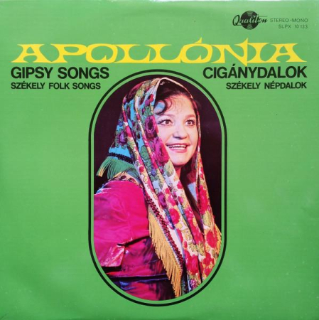 Discuri vinil - Apollónia Kovács - Gipsy Songs - Székely Folk Songs (Disc Vinil)