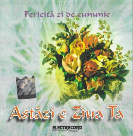 Muzică Populară/Lăutarească - Astăzi E Ziua Ta (Fericită Zi De Cununie), (CD)