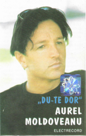 Pop - Aurel Moldoveanu - Du-te Dor , (Casetă Audio)