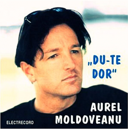 Pop - Aurel Moldoveanu - Du-te Dor, (CD)