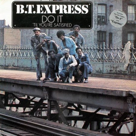 Jazz/Funk/Soul - B.T. Express - Do It ('Til You're Satisfied) (Disc Vinil)