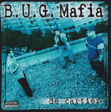 B.U.G. Mafia - De Cartier , (CD) [0]