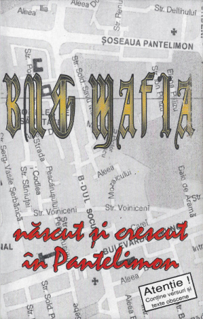 B.U.G. Mafia - Născut Și Crescut În Pantelimon , (Casetă Audio) [0]