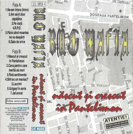 B.U.G. Mafia - Născut Și Crescut În Pantelimon (, Versiune Cenzurata), (Casetă Audio) [1]