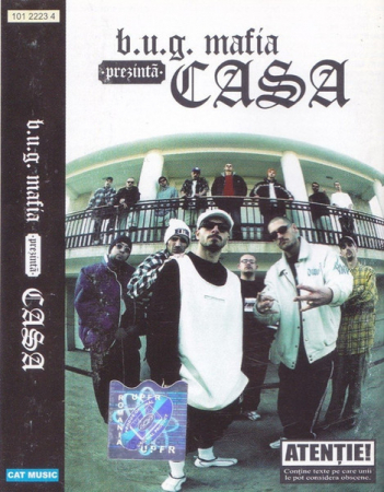 B.U.G. Mafia - Prezintă Casa , (Casetă Audio) [1]