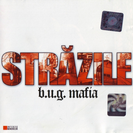 Hip-Hop - B.U.G. Mafia - Străzile , (CD)