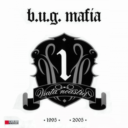 B.U.G. Mafia - Viața Noastră 1, (CD) [0]
