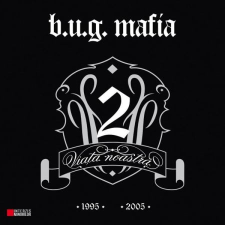 Hip-Hop - B.U.G. Mafia - Viața Noastră 2, (CD)