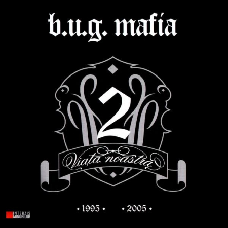 B.U.G. Mafia - Viața Noastră 2, (CD) [1]