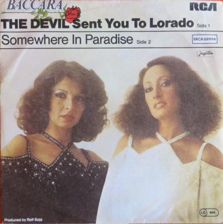 Discuri vinil - Baccara - The Devil Sent You To Lorado (7 Inch), (Disc Vinil)