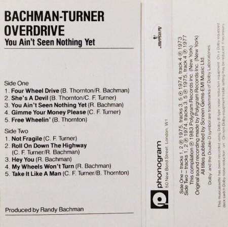 Bachman-Turner Overdrive - You Ain't Seen Nothing Yet (Caseta Audio) [1]