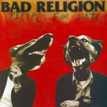 Cd-uri - Bad Religion - Recipe For Hate