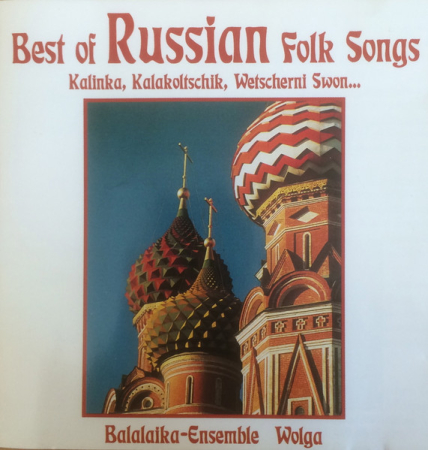 Cd-uri - Balalaika-Ensemble Wolga* – Best Of Russian Folk Songs (CD)