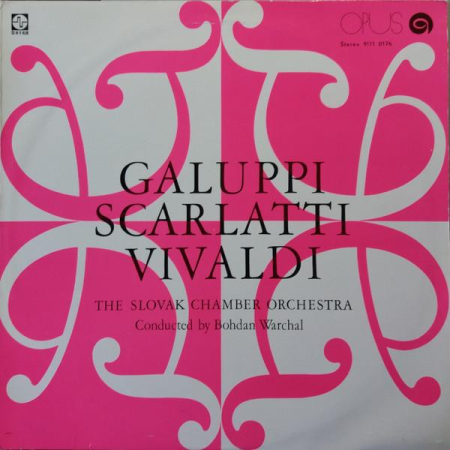 Discuri vinil - Baldassare Galuppi - Galuppi Scarlatti Vivaldi