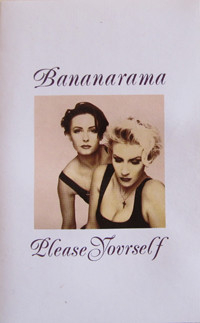 Casete audio - Bananarama - Please Yourself (Caseta Audio)
