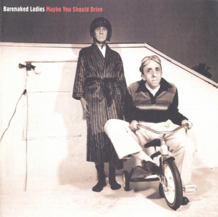 Cd-uri - Barenaked Ladies - Maybe You Should Drive (CD)