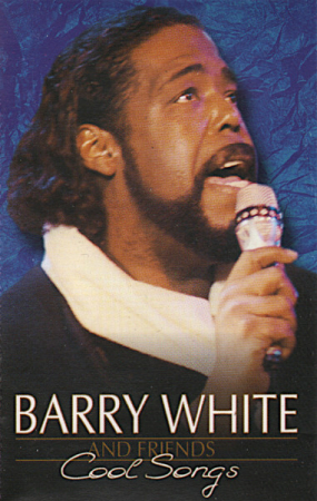 Barry White & Friends - Cool Songs (Caseta Audio) [0]