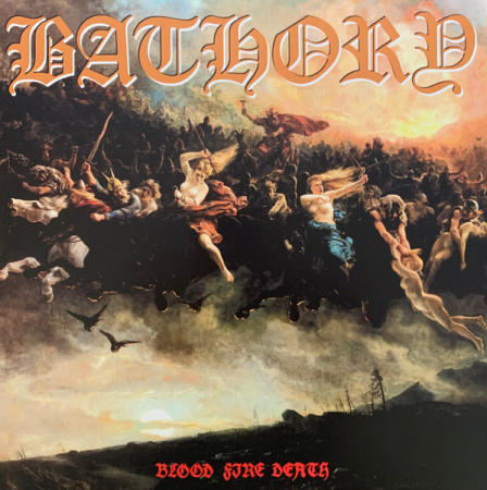 Discuri vinil - Bathory – Blood Fire Death (VINIL)