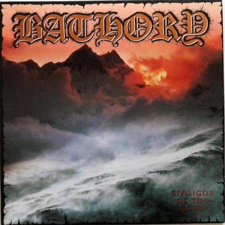 Bathory - Twilight Of The Gods [0]