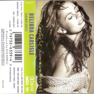 Belinda Carlisle - Runaway Horses , (Casetă Audio) [0]