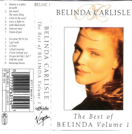 Belinda Carlisle - The Best Of Belinda Volume 1 (Caseta Audio) [1]