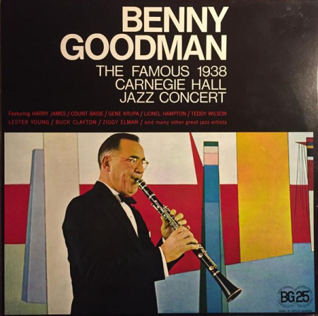 Discuri vinil - Benny Goodman - The Famous 1938 Carnegie Hall Jazz Concert
