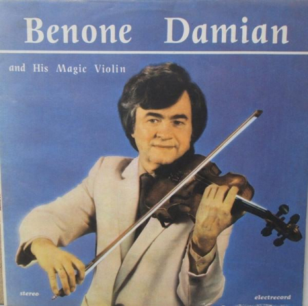 Muzică Clasică - Benone Damian - Benone Damian And His Magic Violin, (Disc Vinil)