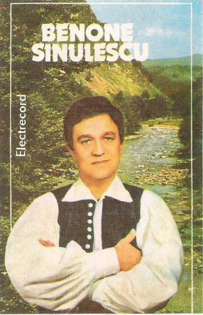 Muzică Populară/Lăutarească - Benone Sinulescu - Colo-n Vale La Buzău (Caseta Audio)