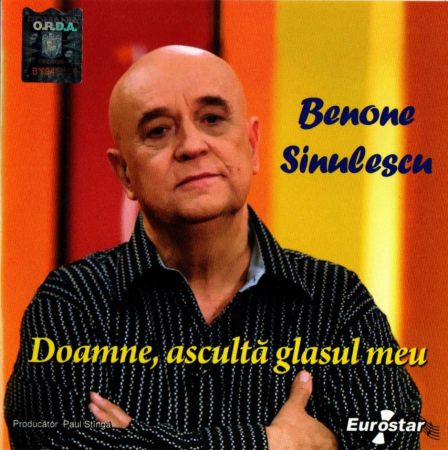 Cd-uri - Benone Sinulescu - Doamne, asculta glasul meu (CD)