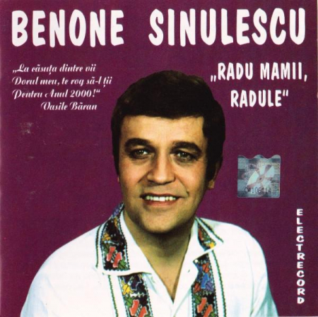 Muzică Populară/Lăutarească - Benone Sinulescu - Radu Mamii, Radule, (CD)