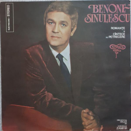 Benone Sinulescu - Romanțe Și Cîntece De Petrecere, (Disc Vinil) [0]