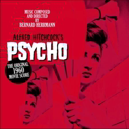 Discuri vinil - Bernard Herrmann – Psycho (The Original Film Score) (VINIL)