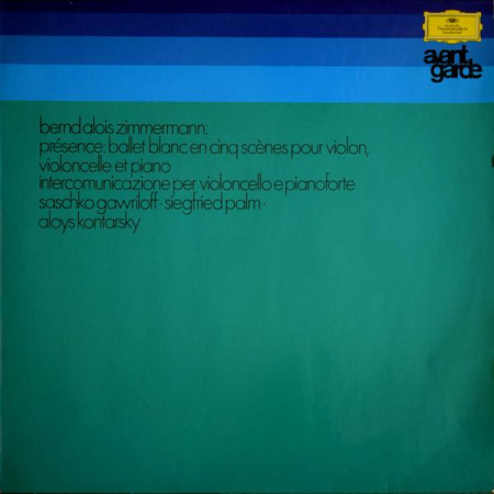 Discuri vinil - Bernd Alois Zimmermann - Présence: Ballet Blanc En Cinq Scènes Pour Violon, Violoncelle Et Piano / Intercomunicazione Per Violoncello Et Pianoforte (Disc Vinil)