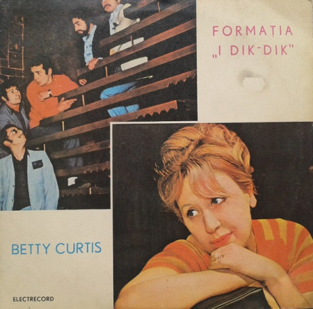 Discuri vinil - Betty Curtis - Betty Curtis Formația „I Dik-Dik“, (Disc Vinil)