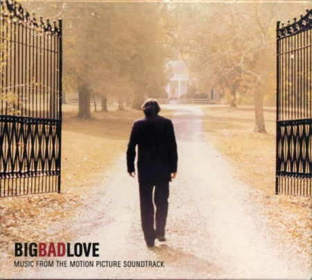 Cd-uri - Big Bad Love (Music From The Motion Picture Soundtrack) , (CD)
