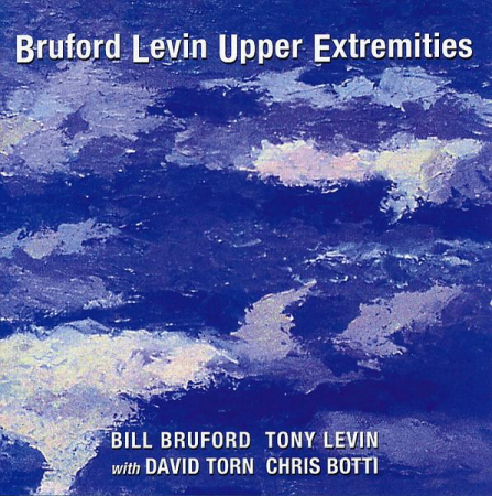 Bill Bruford - Bruford Levin Upper Extremities, (CD) [0]