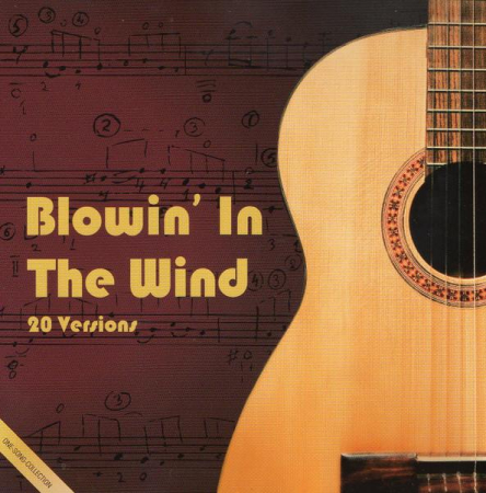Cd-uri - Blowin' In The Wind (20 Versions)