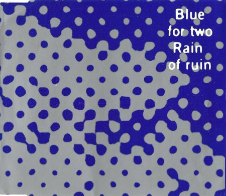 Pop - Blue For Two - Rain Of Ruin, (CD)