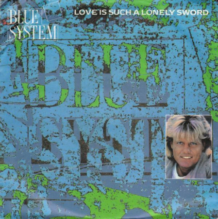 Discuri vinil - Blue System - Love Is Such A Lonely Sword (Disc Vinil)