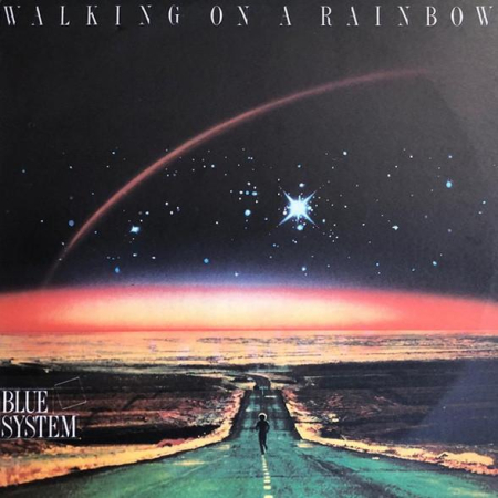 Muzică Ușoară - Blue System - Walking On A Rainbow (Disc Vinil)