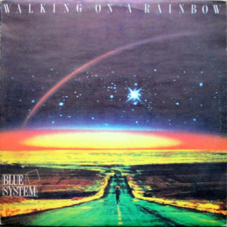 Muzică Ușoară - Blue System - Walking On A Rainbow (Disc Vinil)