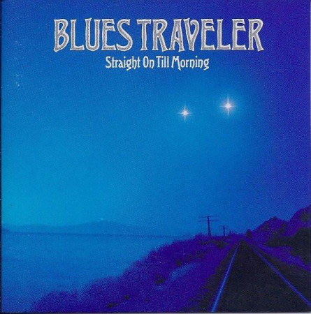 Cd-uri - Blues Traveler - Straight On Till Morning